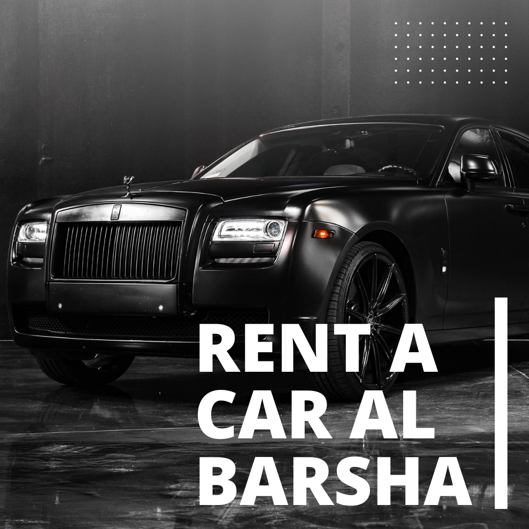 Rent a car Al Barsha: The Best Guide 2024