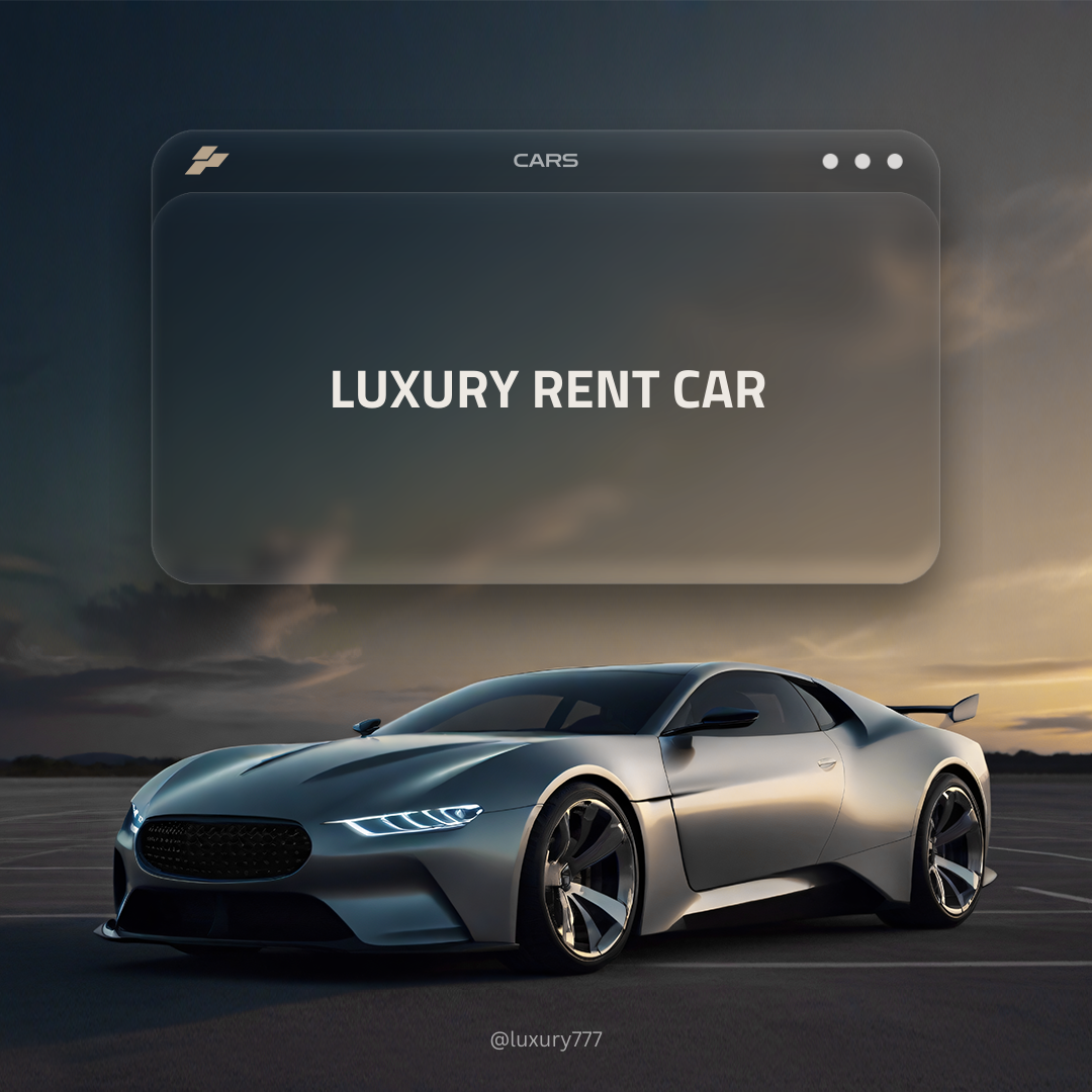 Luxury Rent Car: The Best Luxury Car Brands in 2024