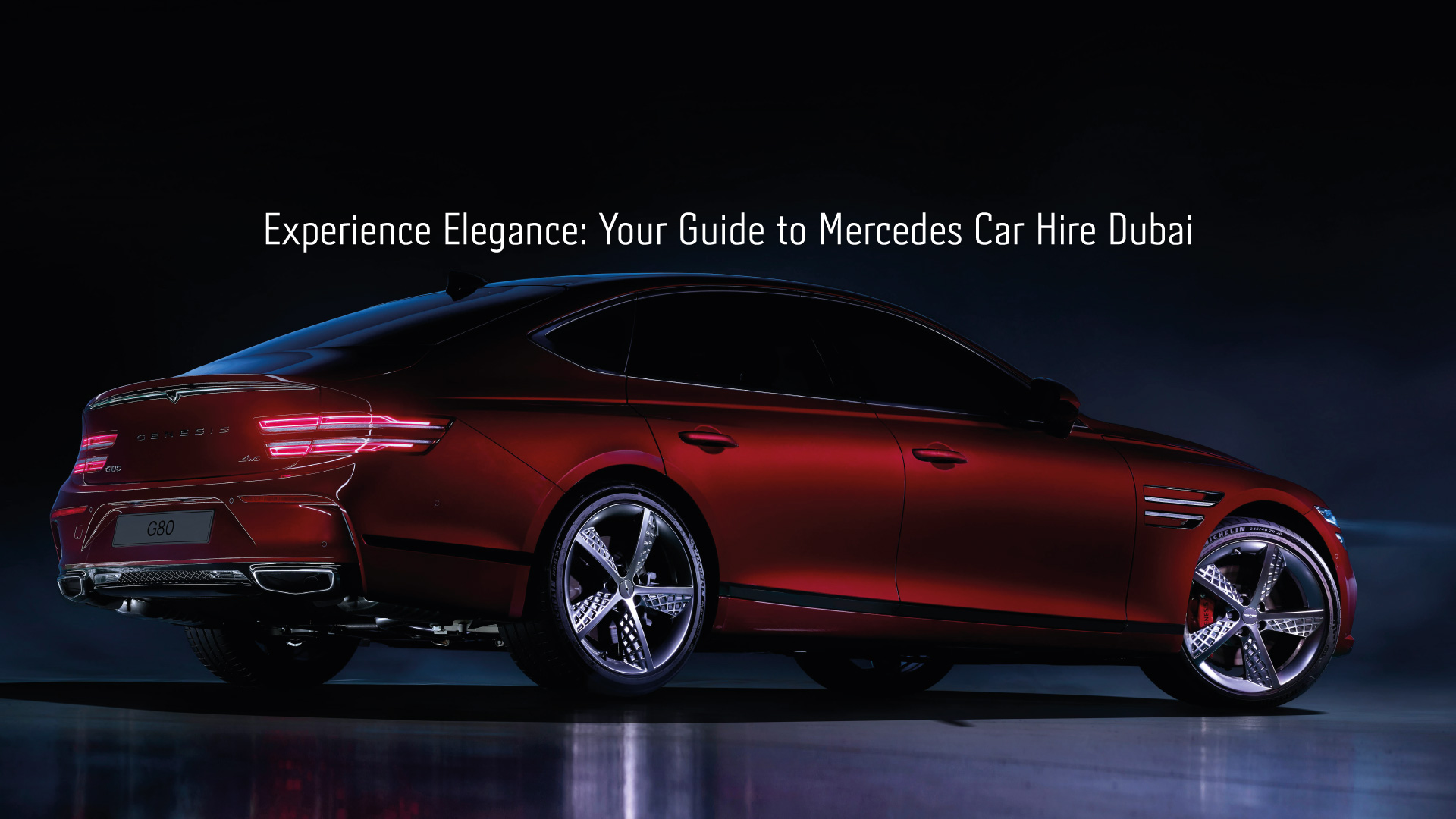 Experience Elegance: Your Guide to Mercedes Car Hire Dubai
