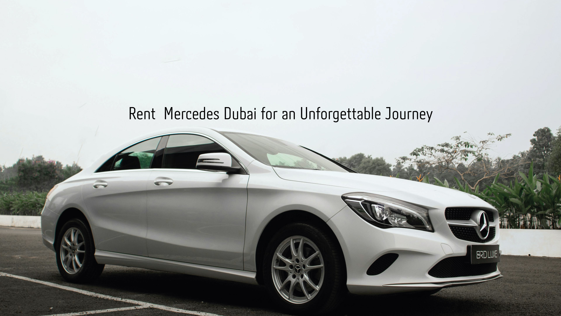 Rent  Mercedes Dubai for an Unforgettable Journey